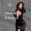 Black, White & Wicked
